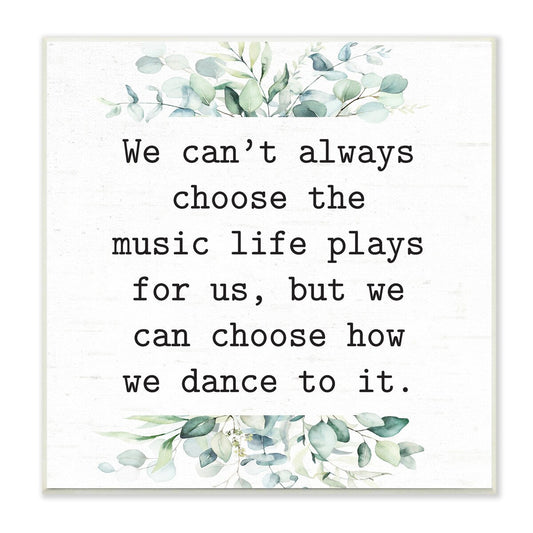 Stupell Inspirational Music Life Quote Mixed Botanicals Arrangement Wood Wall Art, Design by Lettered and Lined - White